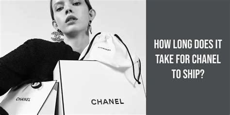 how long does chanel shipping take